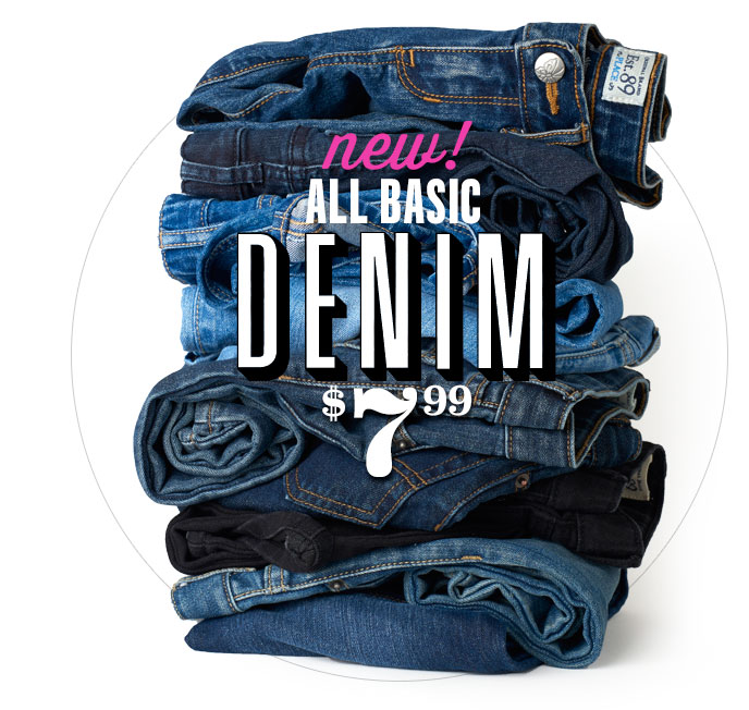 New! All Basic Denim $7.99