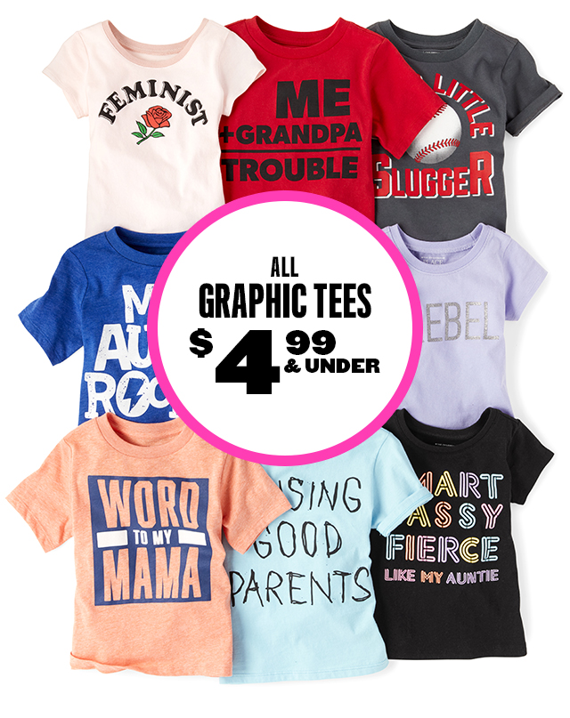 All Graphic Tees $4.99 and under