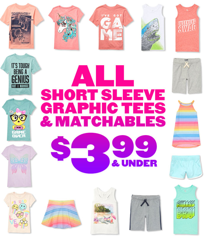 | All Short Sleeve Graphic Tees and Matchables $3.99 and under