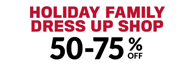 Holiday Dress Up Shop 60% OFF