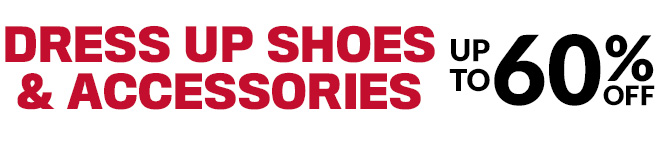 Dressy Shoes & Accessories 60% OFF