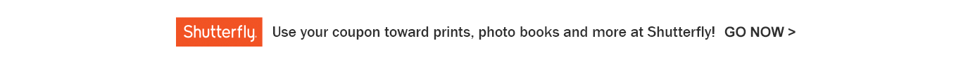 Shutterfly. Use your coupon toward prints, photo books and more at Shutterfly! Go now. Shutterfly. Use your coupon toward prints, photo books and more at Shutterfly! Go now.