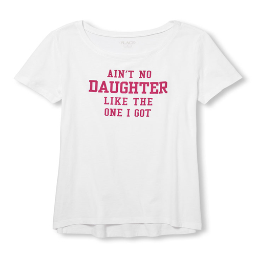 Womens Mommy And Me Short Sleeve 'Ain't No Daughter Like The One I Got' Matching Family Graphic Tee