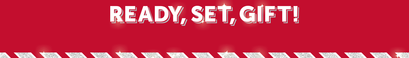 Ready, Set, Gift! Banner